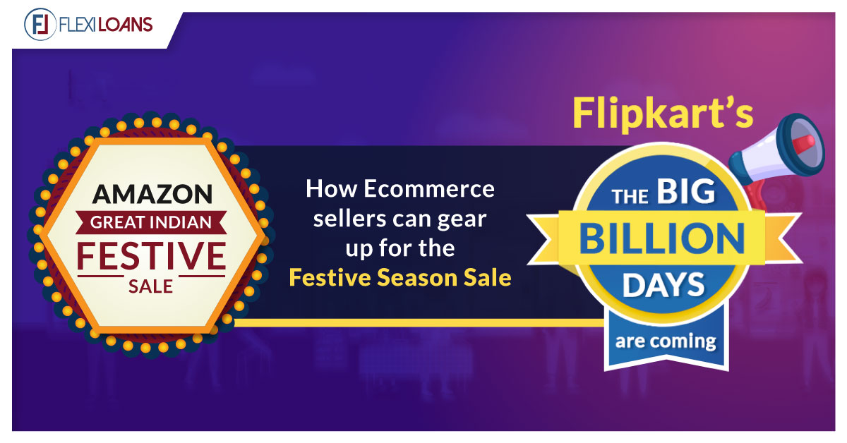 HOW E-COMMERCE SELLERS CAN GEAR UP FOR INDIA’S BIGGEST FESTIVE SEASON SALE