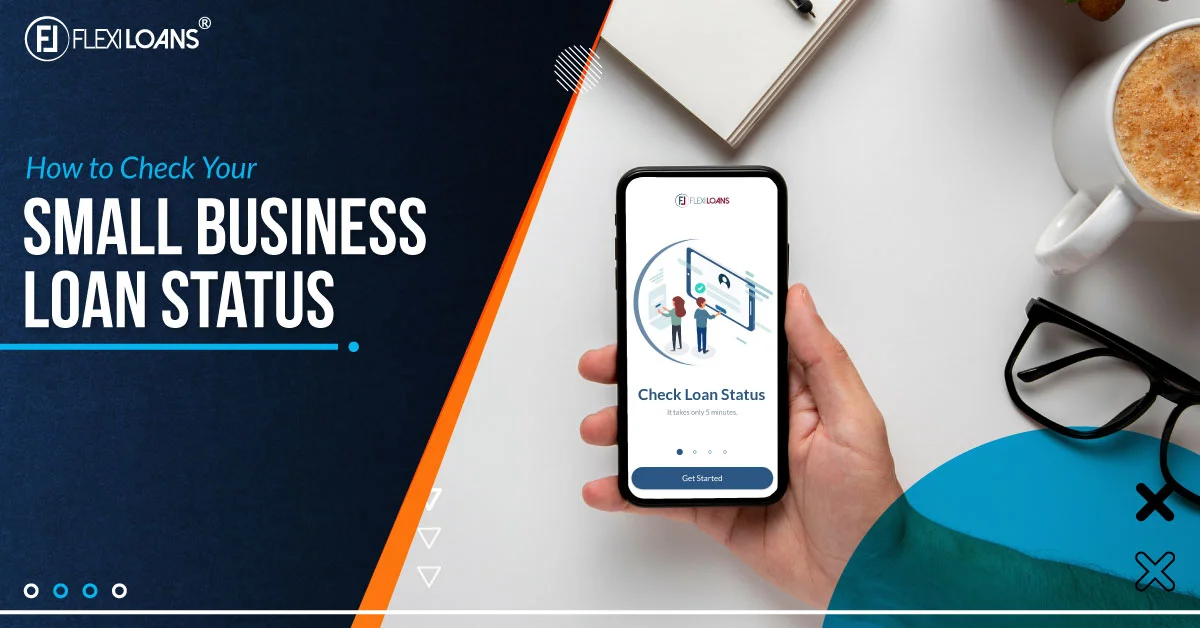 How to Check Your Small Business Loan Status