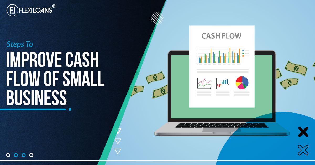 Steps To Improve Cash Flow Management for Small Business