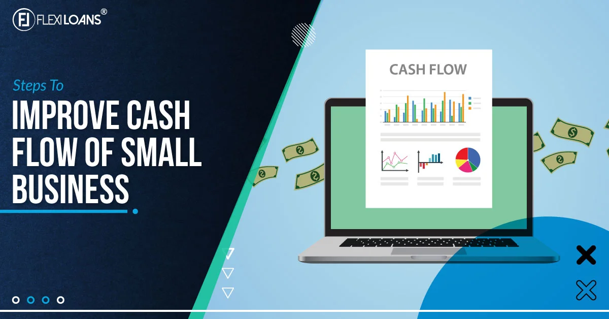 Steps To Improve Cash Flow Management for Small Business