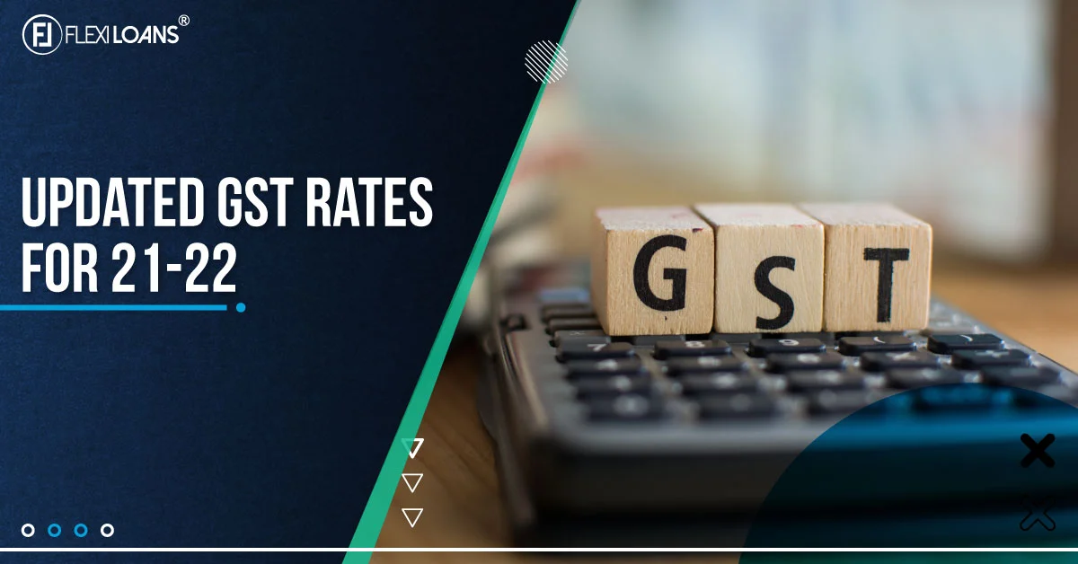 Updated GST Rates for 2021-2022