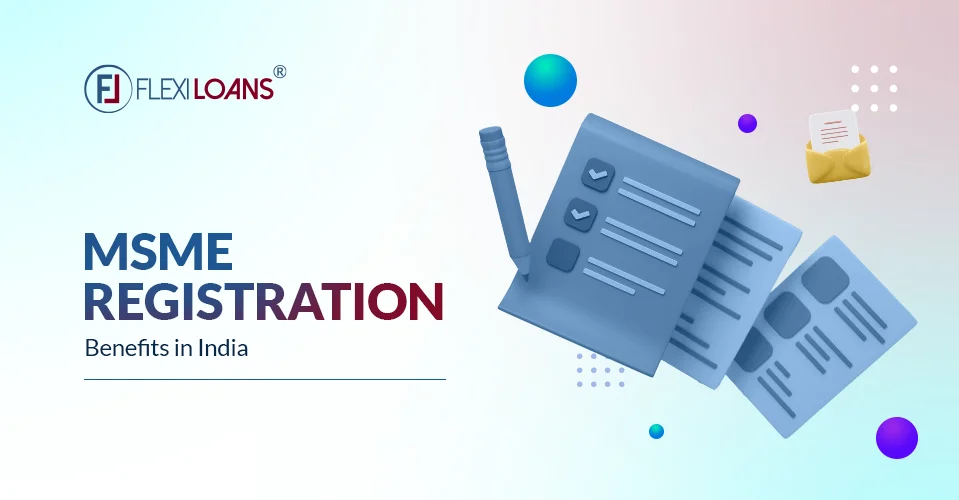 MSME Registration Benefits in India