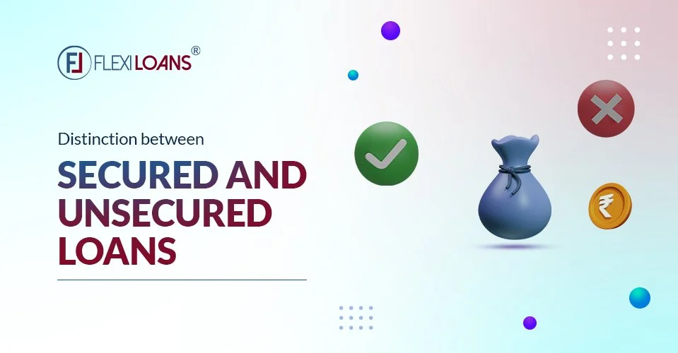 Distinction between Secured and Unsecured Loans
