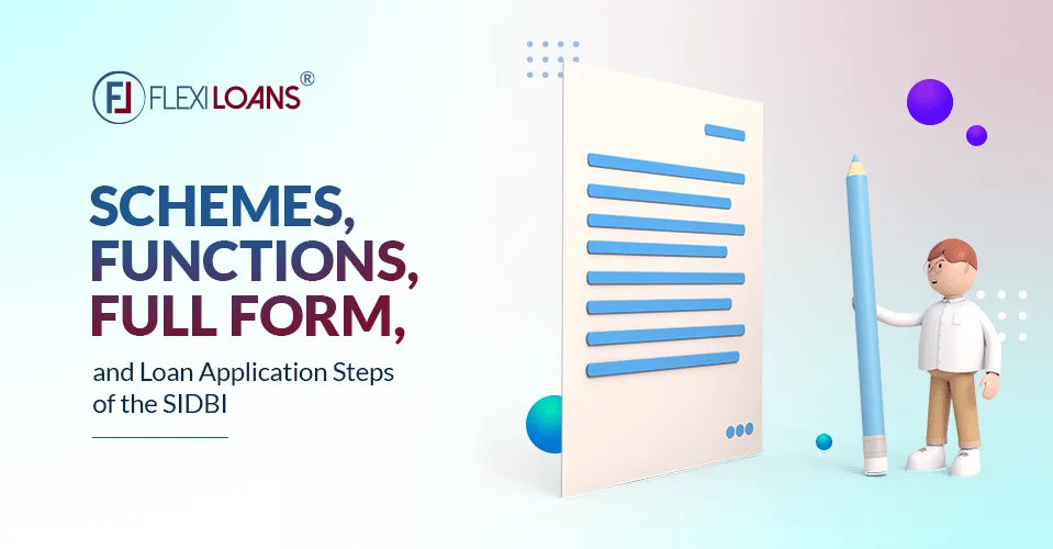 SIDBI Schemes &#8211; Full Form, Functions, and Loan Application Steps