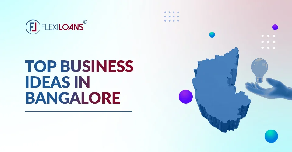 Top Business Ideas in Bangalore