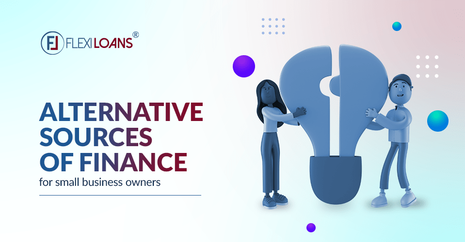Alternative Sources Of Finance For Small Business Owners