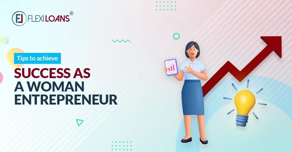 Tips To Achieve Success As A Women Entrepreneur