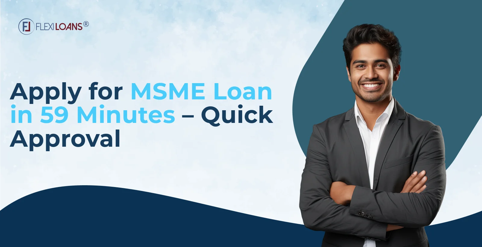 Apply for MSME Loan in 59 Minutes and Get Quick Approval