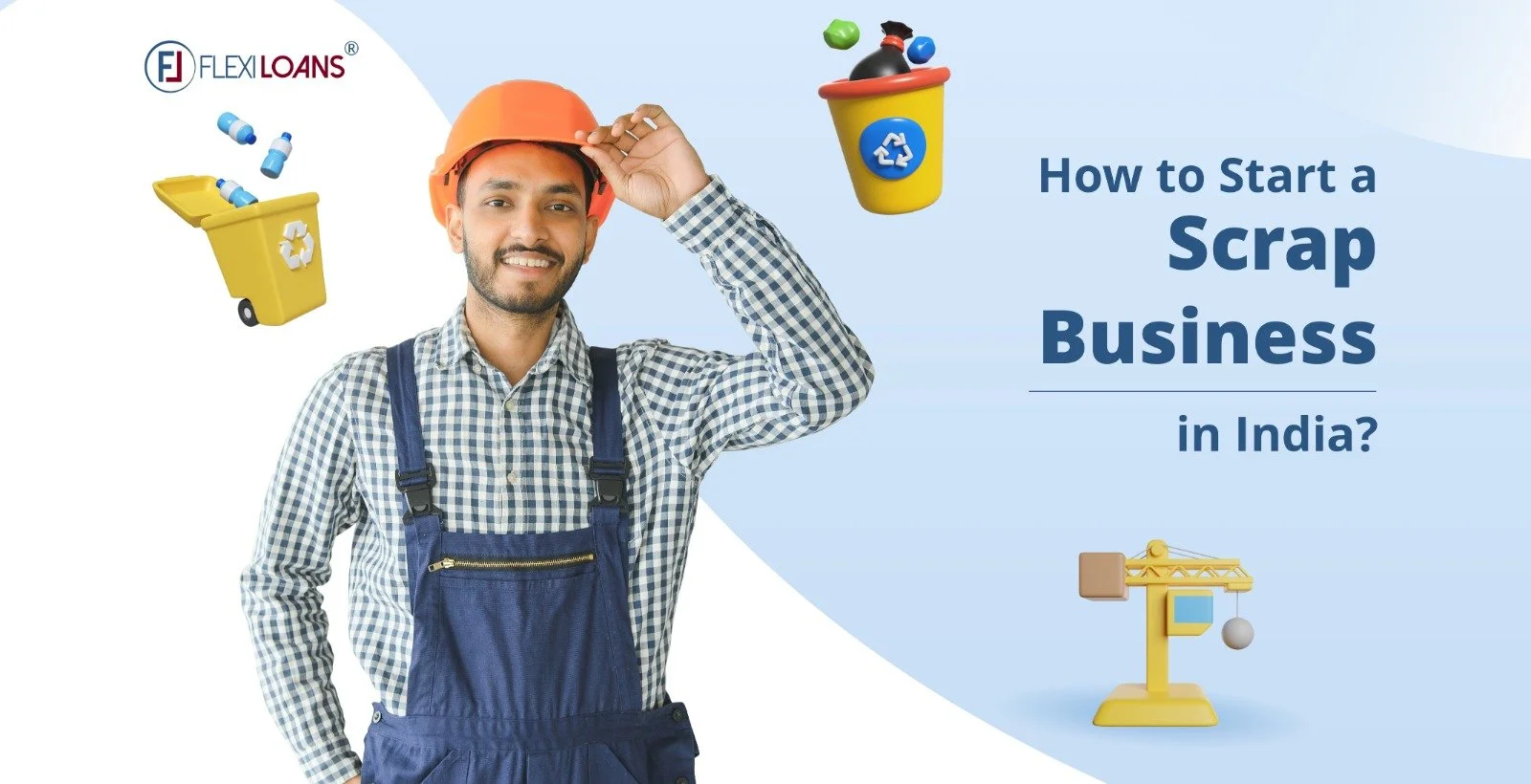 How To Start A Scrap Business In India?