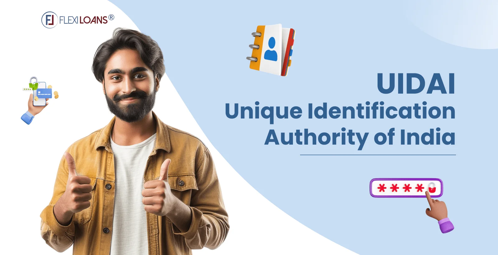 UIDAI – Unique Identification Authority of India