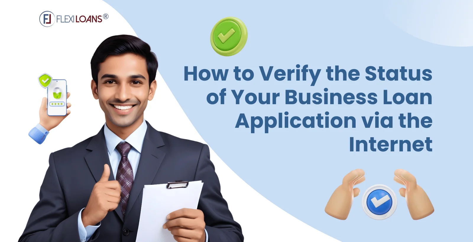 How to Verify the Status of Your Business Loan Application via the Internet