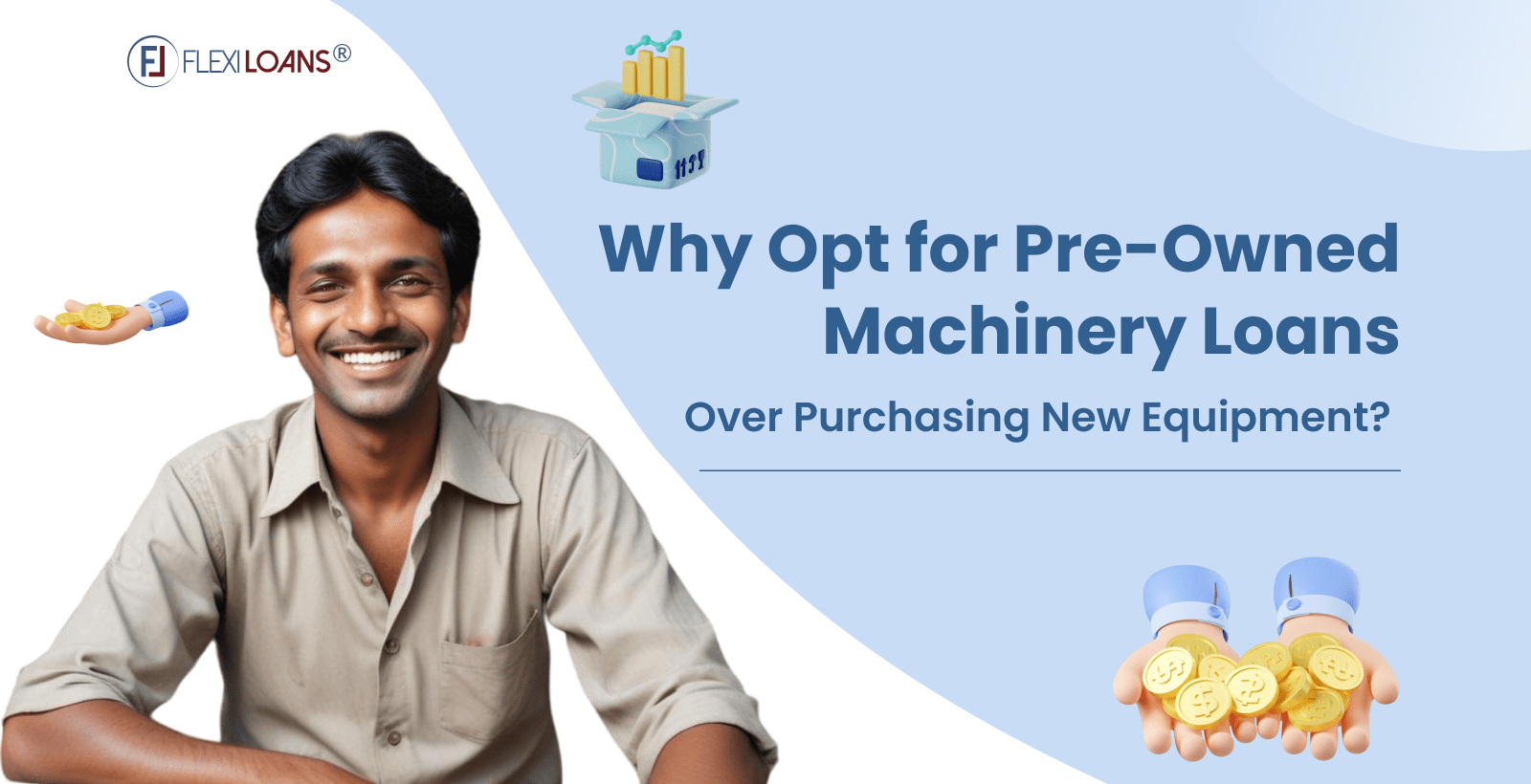 Why Opt for Pre-Owned Machinery Loans Over Purchasing New Equipment?