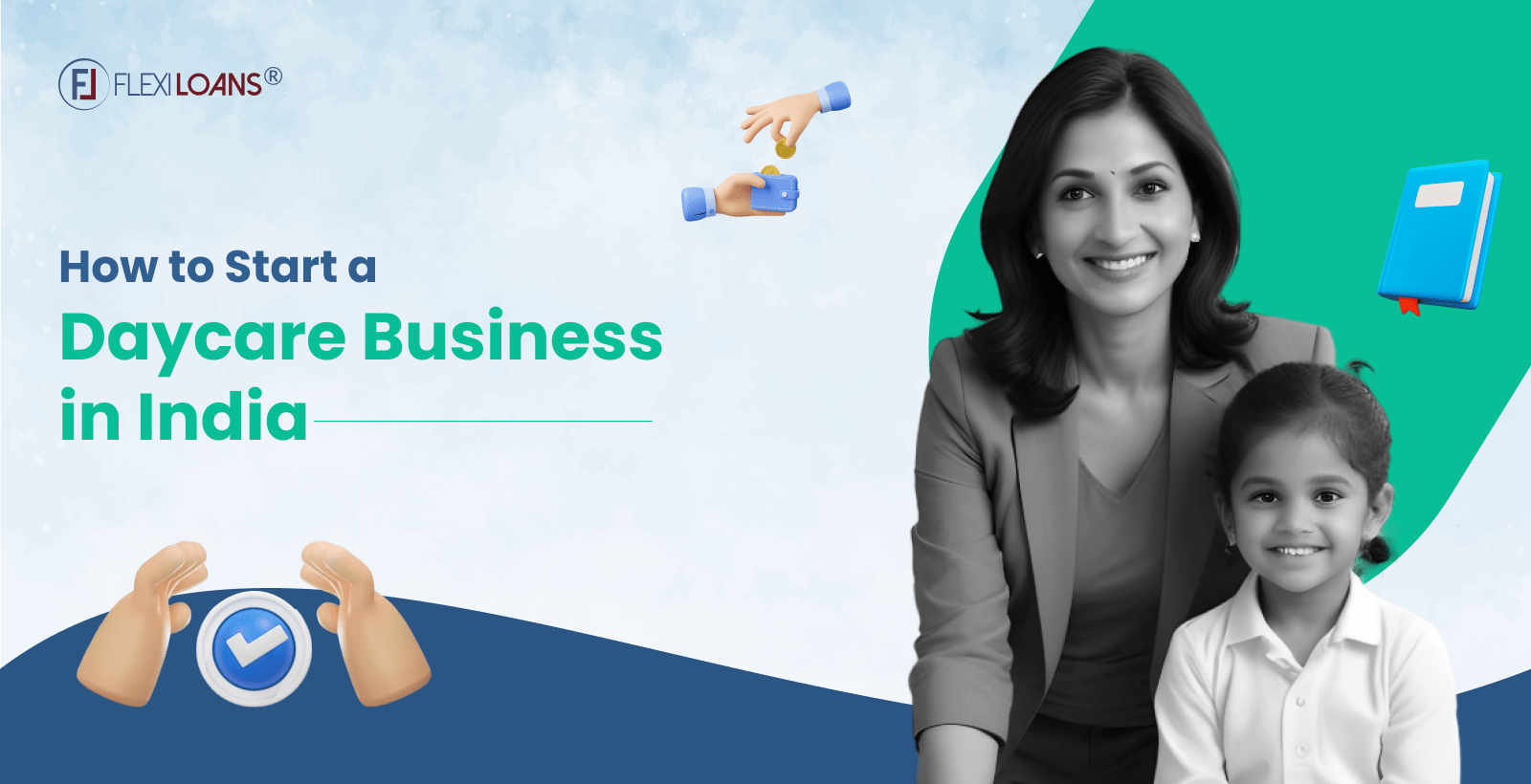 Step-by-Step Guide to Start a Daycare Business in India