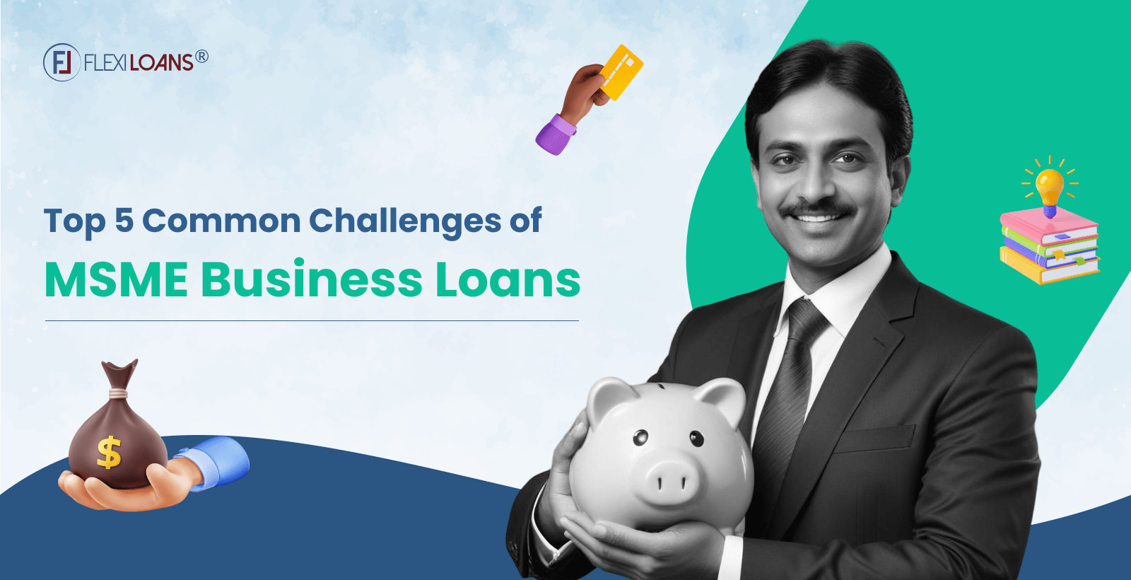 Top 5 Common Challenges of MSME Business Loans