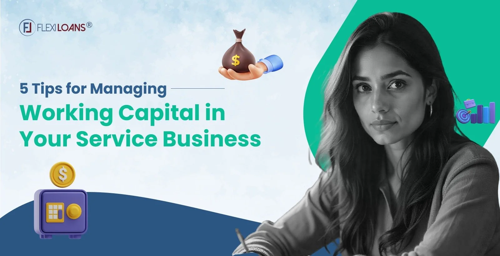 5 Tips for Managing Working Capital in Your Service Business