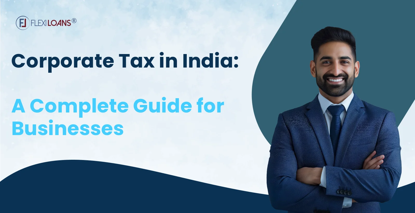 Corporate Tax in India: A Complete Guide for Businesses