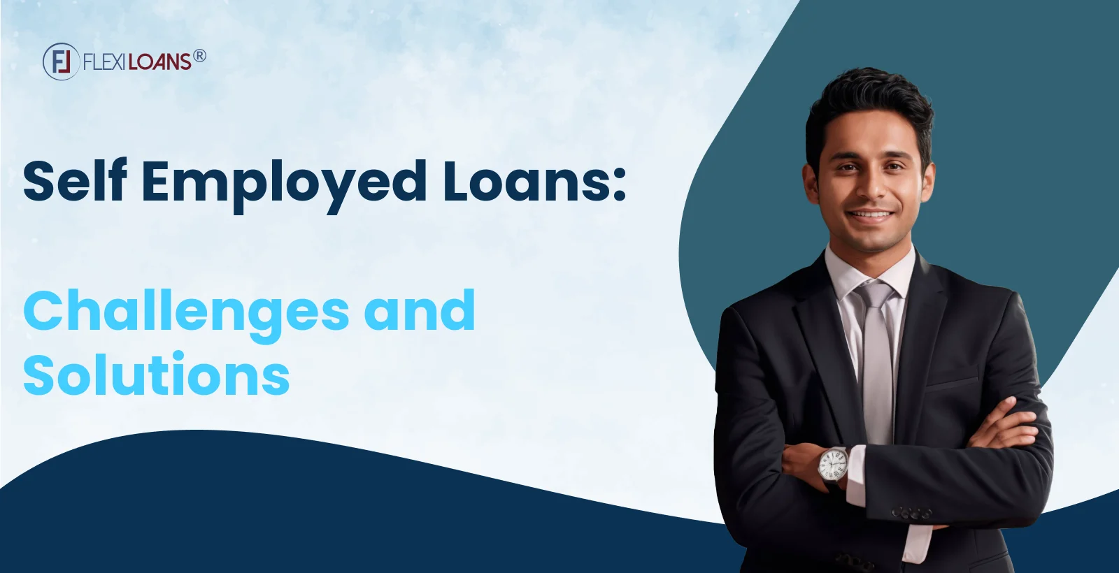 Self Employed Loans: Challenges and Solutions