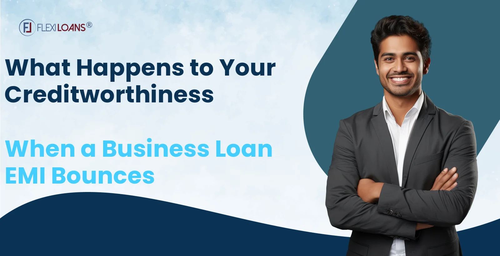 What Happens to Your Creditworthiness When a Business Loan EMI Bounces