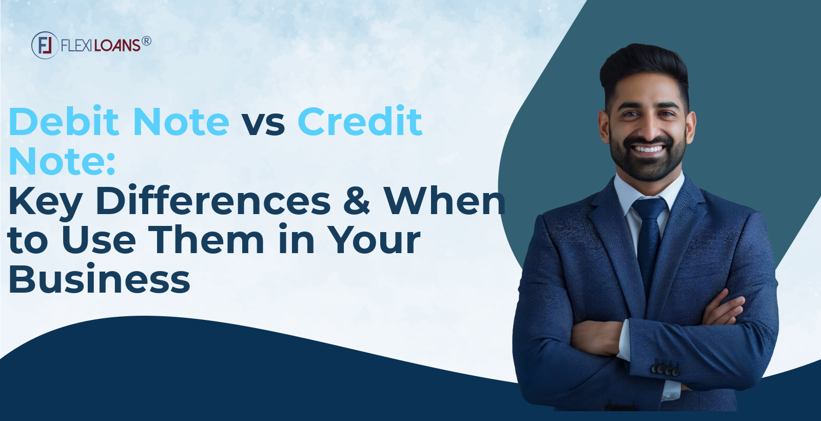Debit Note vs Credit Note: Key Differences & When to Use Them in Your Business