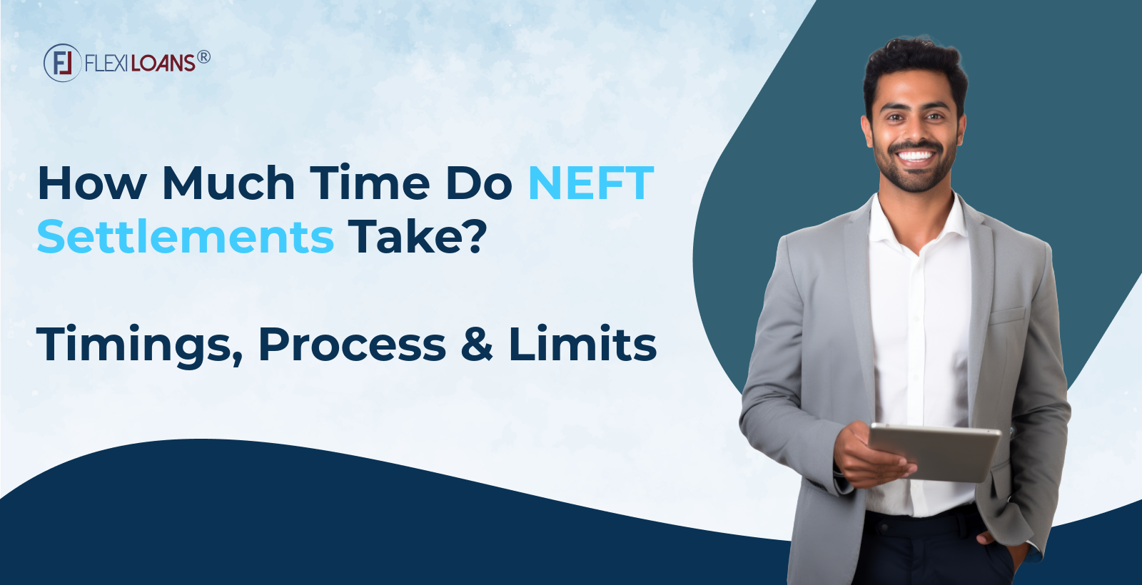 How Much Time Do NEFT Settlements Take? Timings, Process & Limits