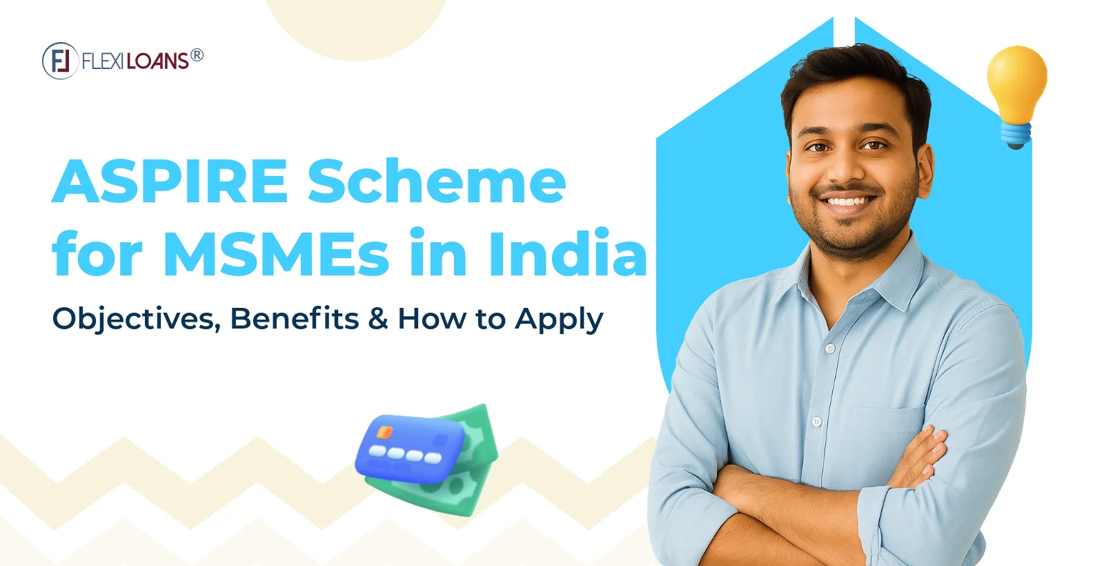 ASPIRE Scheme for MSMEs in India: Objectives, Benefits &amp; How to Apply