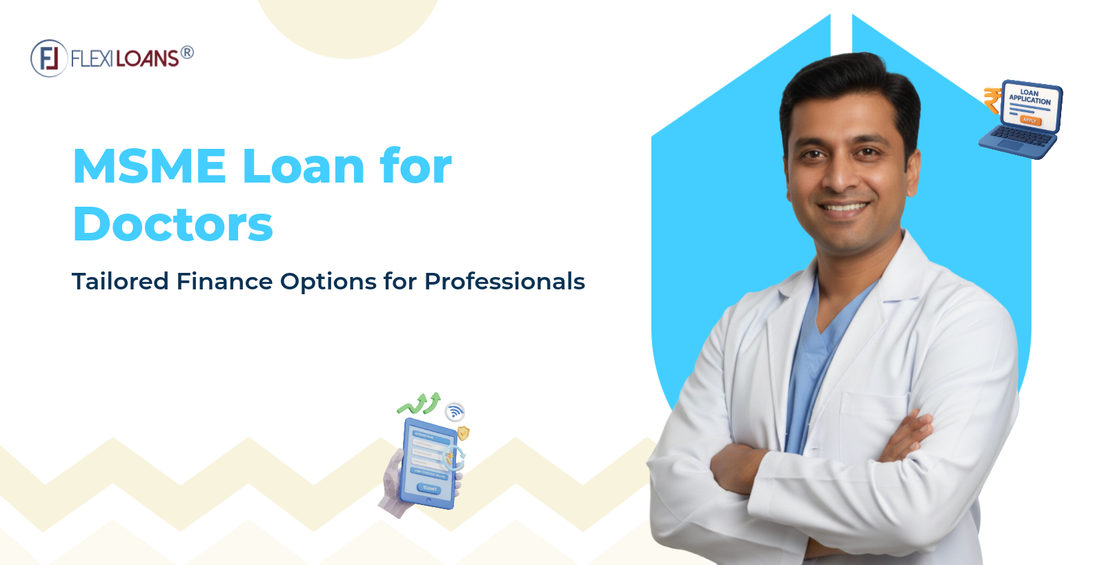 MSME Loan for Doctors: Tailored Finance Options for Professionals